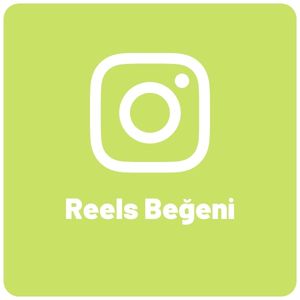 İnstagram Reels Beğeni Satın Al